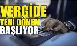 Vergide yeni dönem başlıyor