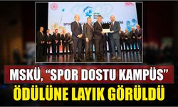 MSKÜ, “Spor Dostu Kampüs” Ödülüne Layık Görüldü