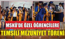 MSKÜ’de Özel Öğrencilere Temsili Mezuniyet Töreni