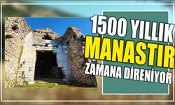 1500 yıllık manastır zamana direniyor