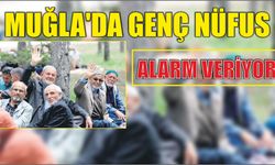 Muğla’da Genç Nüfus Alarm Veriyor