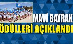 MAVİ BAYRAK ÖDÜLLERİ AÇIKLANDI