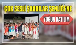 Çok Sesli Şarkılar Şenliği’ne yoğun katılım