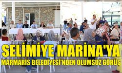 SELİMİYE MARİNA’YA MARMARİS BELEDİYESİ’NDEN OLUMSUZ GÖRÜŞ