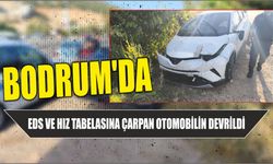 Bodrum'da EDS ve hız tabelasına çarpan otomobilin devrildi