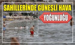 Sahillerinde güneşli hava yoğunluğu