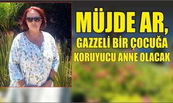 Müjde Ar, Gazzeli bir çocuğa koruyucu anne olacak