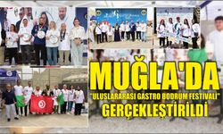 Muğla'da "Uluslararası Gastro Bodrum Festivali" gerçekleştirildi