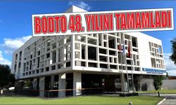 BODTO 48. Yılını tamamladı
