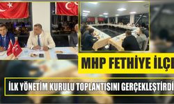 MHP Fethiye İlçe İlk Yönetim Kurulu Toplantısını Gerçekleştirdi