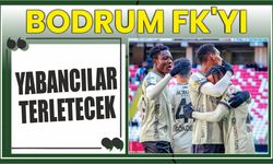 Bodrum FK'yı yabancılar terletecek