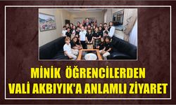 Minik  Öğrencilerden Vali Akbıyık’a Anlamlı Ziyaret