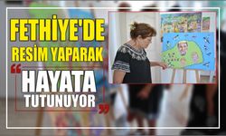 Fethiye’de Resim Yaparak Hayata Tutunuyor