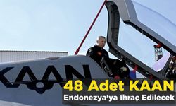 48 Adet KAAN Endonezya'ya İhraç Edilecek