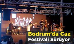 Bodrum’da Caz Festivali Sürüyor