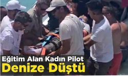 Eğitim Alan Kadın Pilot Denize Düştü