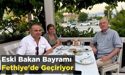 Eski Bakan Bayramı Fethiye’de Geçiriyor