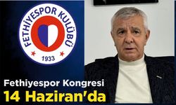 Fethiyespor Kongresi 14 Haziran’da