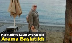 Marmaris’te Kayıp Avukat İçin Arama Başlatıldı