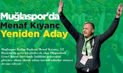 Muğlaspor’da Kıyanç Yeniden Aday