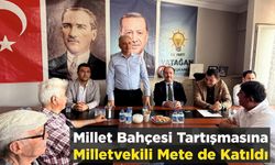 Millet Bahçesi Tartışmasına Milletvekili Mete de Katıldı