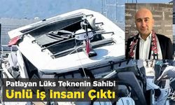 Patlayan Lüks Teknenin Sahibi Ünlü İş İnsanı Çıktı