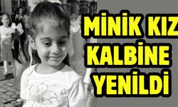 Minik Kız kalbine yenildi