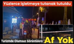 Turizmde Olumsuz Görüntülere Af Yok
