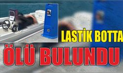Lastik botta ölü bulundu