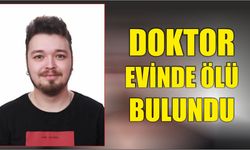Doktor evinde ölü bulundu