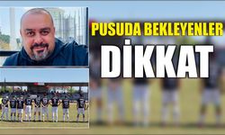 PUSUDA BEKLEYENLER DİKKAT