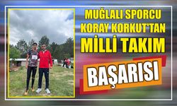 Muğlalı Sporcu Koray Korkut’tan Milli Takım Başarısı