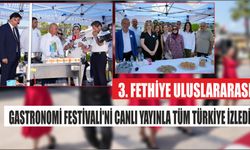 3. Fethiye Uluslararası Gastronomi Festivali’ni canlı yayınla tüm Türkiye izledi