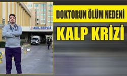 Doktorun ölüm nedeni kalp krizi