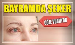 Bayramda Şeker Göze Vuruyor