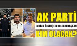 Ak Parti Muğla İl Gençlik Kolları Başkanı Kim Olacak?