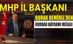 MHP İl Başkanı Burak Demirel’den Kurban Bayramı Mesajı