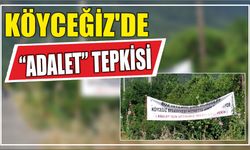 Köyceğiz’de “Adalet” Tepkisi