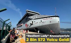 "Resilient Lady" kruvaziyeriyle 2 bin 572 yolcu geldi