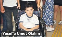Yusuf’a Umut Olalım