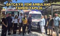 Datça'ya yeni ambulans tahsisi yapıldı