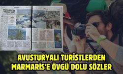 AVUSTURYALI TURİSTLERDEN MARMARİS’E ÖVGÜ DOLU SÖZLER