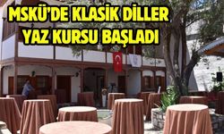 MSKÜ’de Klasik Diller Yaz Kursu Başladı