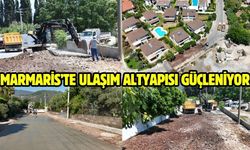 MARMARİS’TE ULAŞIM ALTYAPISI GÜÇLENİYOR