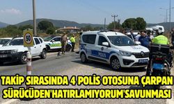 Takip sırasında 4 polis otosuna çarpan sürücüden'hatırlamıyorum'savunması