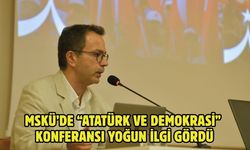 MSKÜ’de “Atatürk ve Demokrasi” Konferansı Yoğun İlgi Gördü