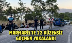 Marmaris'te 22 düzensiz göçmen yakalandı