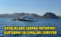 Kayalıklara çarpan motoryatı kurtarma çalışmaları sürüyor