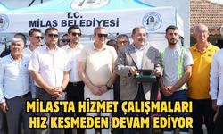 Milas’ta hizmet çalışmaları hız kesmeden devam ediyor