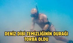 Deniz Dibi Temizliğinin Durağı Torba Oldu